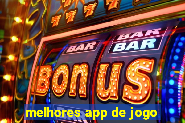 melhores app de jogo